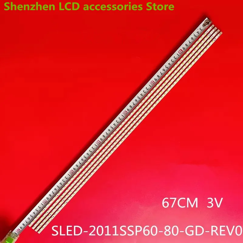 FOR Sharp LC-60LE630M LC-60LE830M SLED-2011SSP60-80-GD-REV0  60LED 67CM 3V 100%NEW LED backlight strip