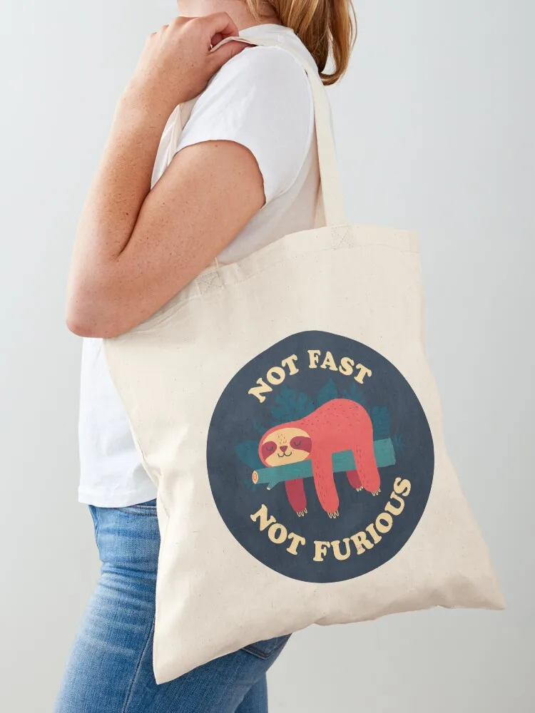 

Not Fast, Not Furious Tote Bag shopper bags for women canvas bags personalized tote cloth bag woman