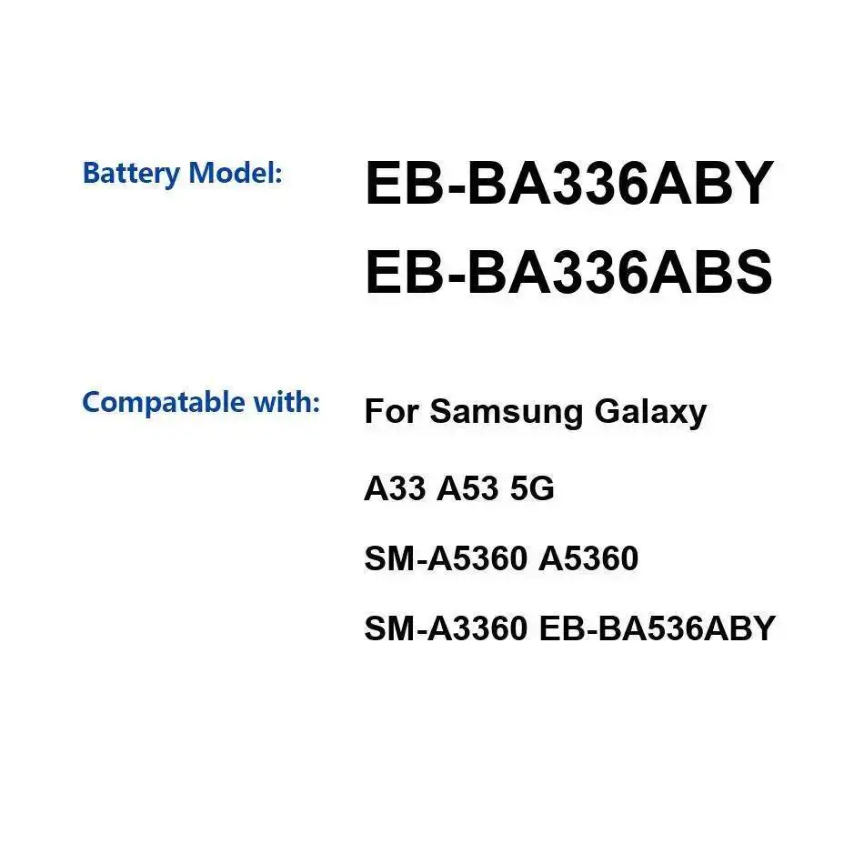 

Легкий аккумулятор для мобильного телефона для Samsung Galaxy A33 A53 5G SM-A5360 A5360 SM-A3360 5000 мАч EB-BA336ABY EB-BA336ABS