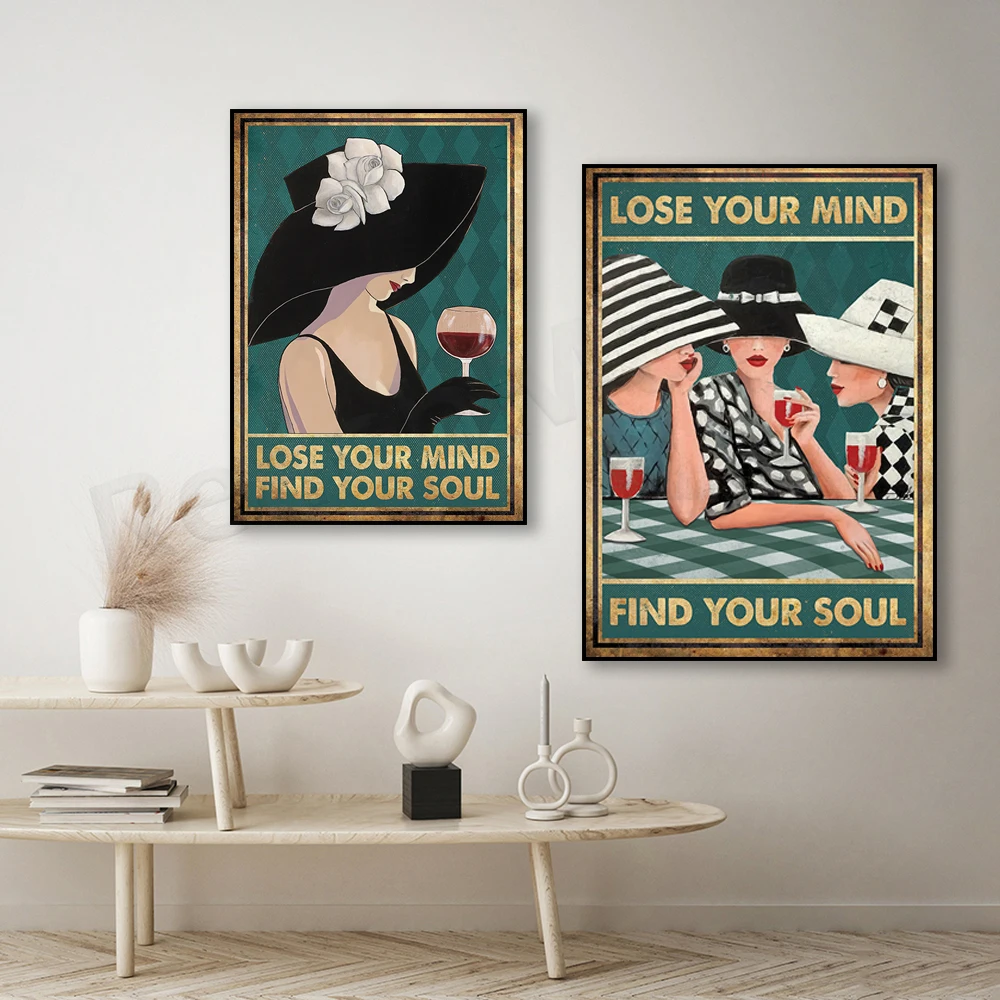 Wine Lady Vintage Poster, Lose Your Mind Find Your Soul Retro Print, Flirty Hat Lady Girl With Wine Art Gift Wall Art Home Décor