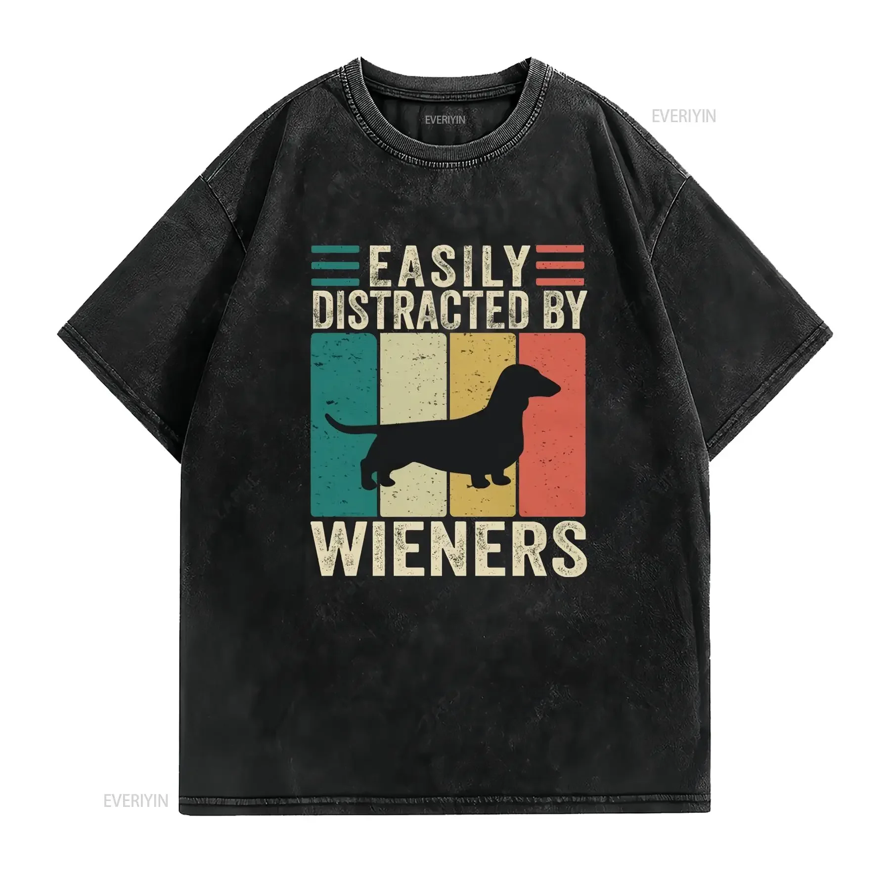 Easily Distracted By Wieners Wiener Dog T Shirt s Dachshund vintage Washed homme streetwear Soft designer clothes Stretched