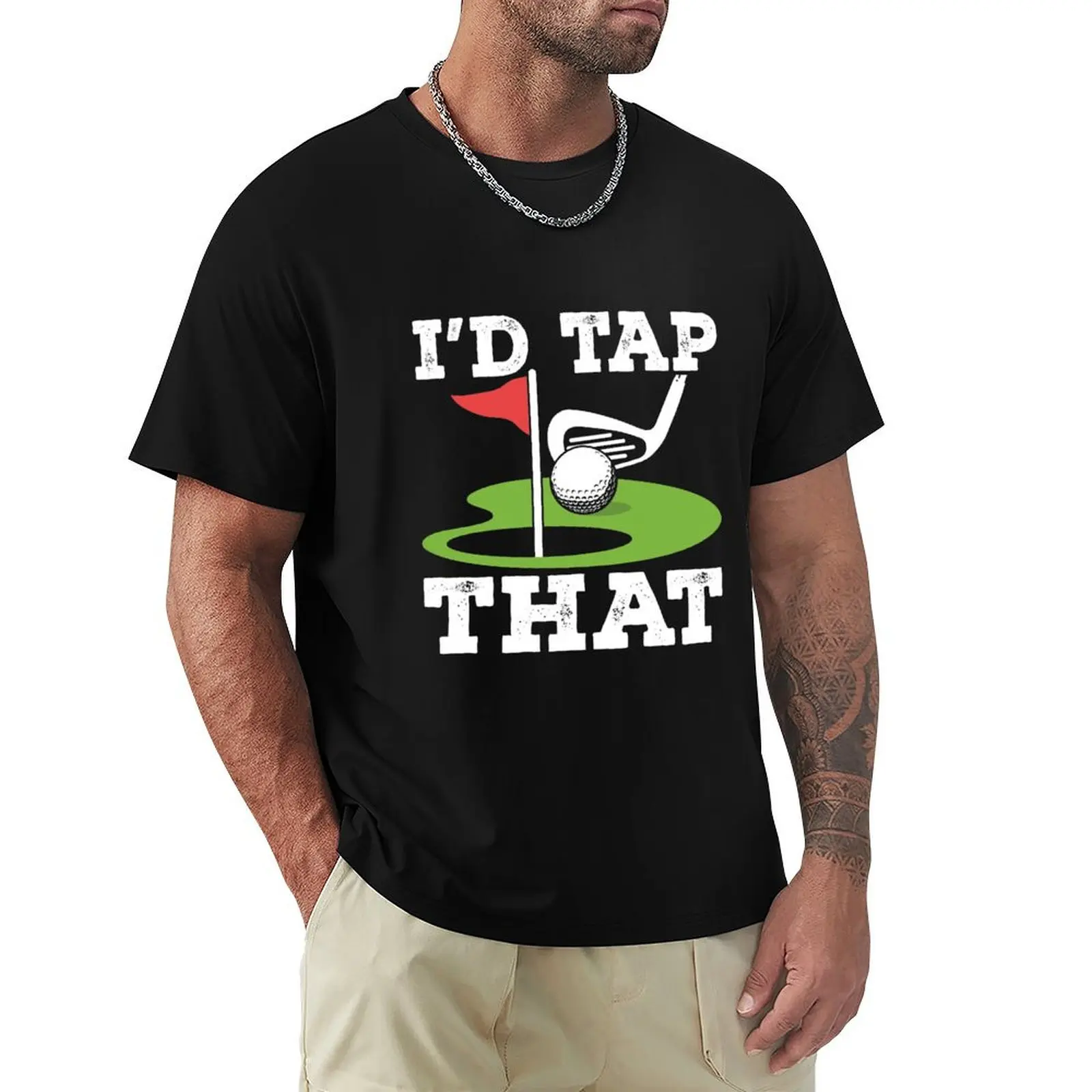 

I'd Tap That Golf Putting T-Shirt anime aesthetic clothes workout shirts for men