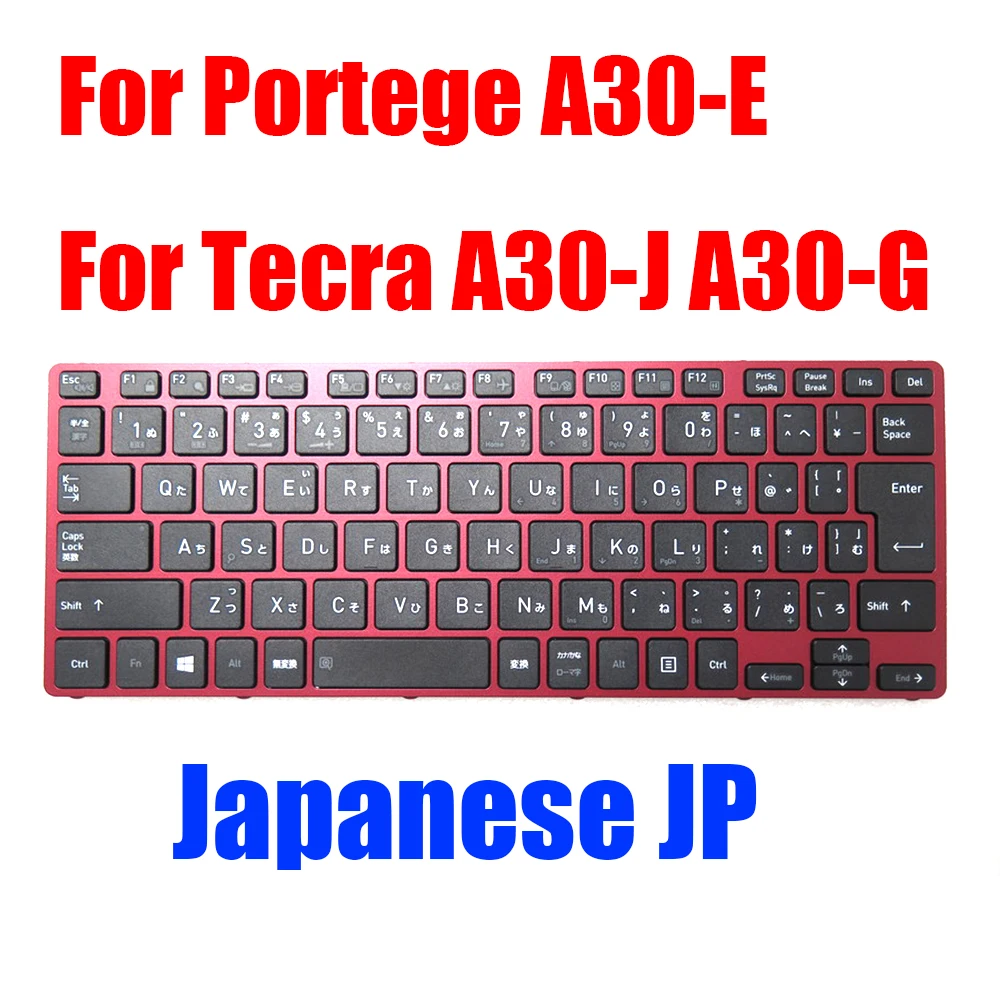 

Japanese JP JA Laptop Keyboard For Dynabook For Portege A30-E For Tecra A30-J A30-G Black With Red Frame