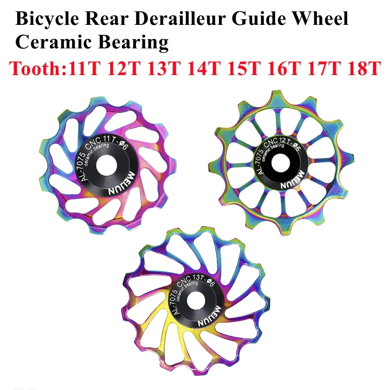 

Bicycle Colorful Rear Derailleur Jockey Wheel 11T--18T Ceramic Bearing Pulley AL7075 CNC MTB Bike Guide Roller Idler 4mm 5mm 6mm