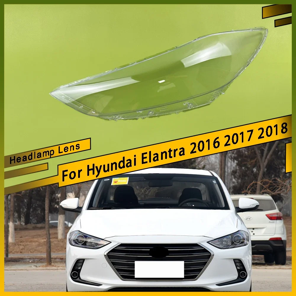 

Для Hyundai Elantra 2016 2017 2018, прозрачная крышка для фар, корпус абажура, чехол из плексигласа, замена оригинальных линз