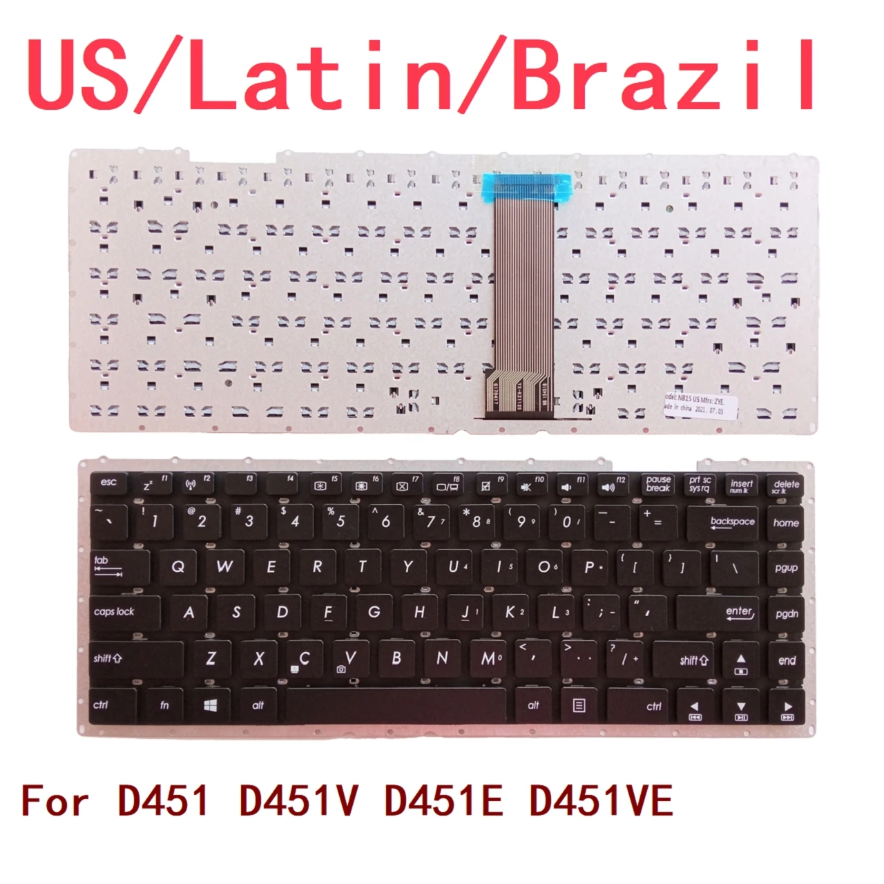 New US Latin Brazil Laptop Keyboard For ASUS D451 D451V D451E D451VE Notebook PC Replacement