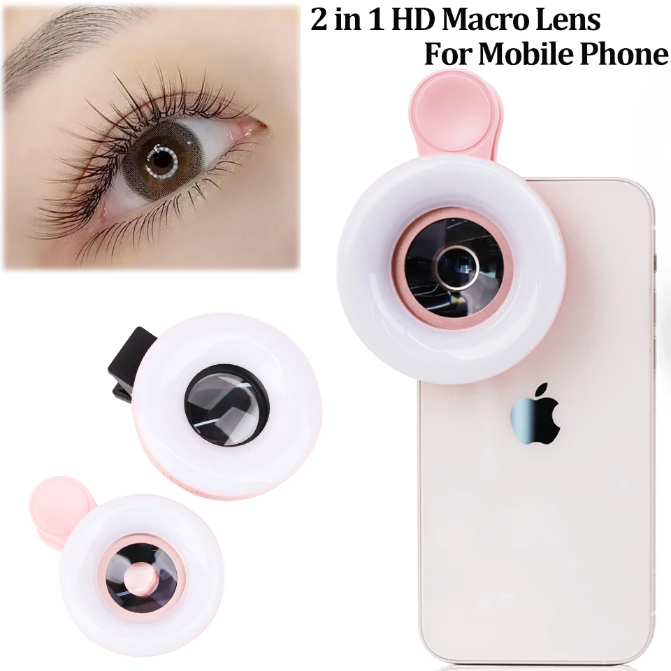 

2 in1 HD Macro Lens Phone Camera With LED Ring Flash Light Eyelash Nail Smartphone Selfie Live Lamp Fill Light Makeup Tools