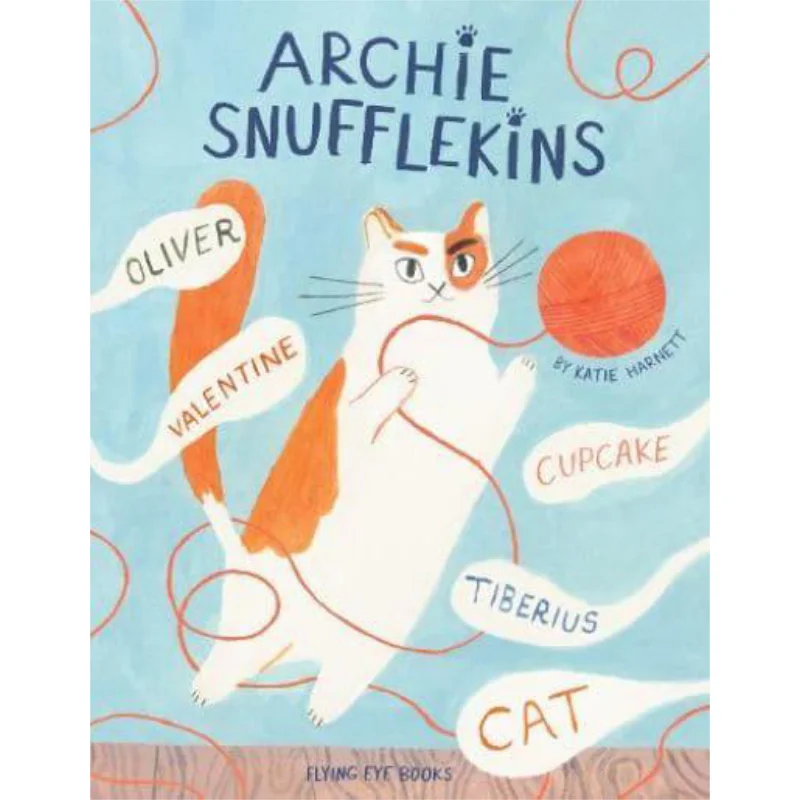 

Katie HarnettArchie Snufflekins Katie Harnett Flying Eye Books 9781838741013 Book