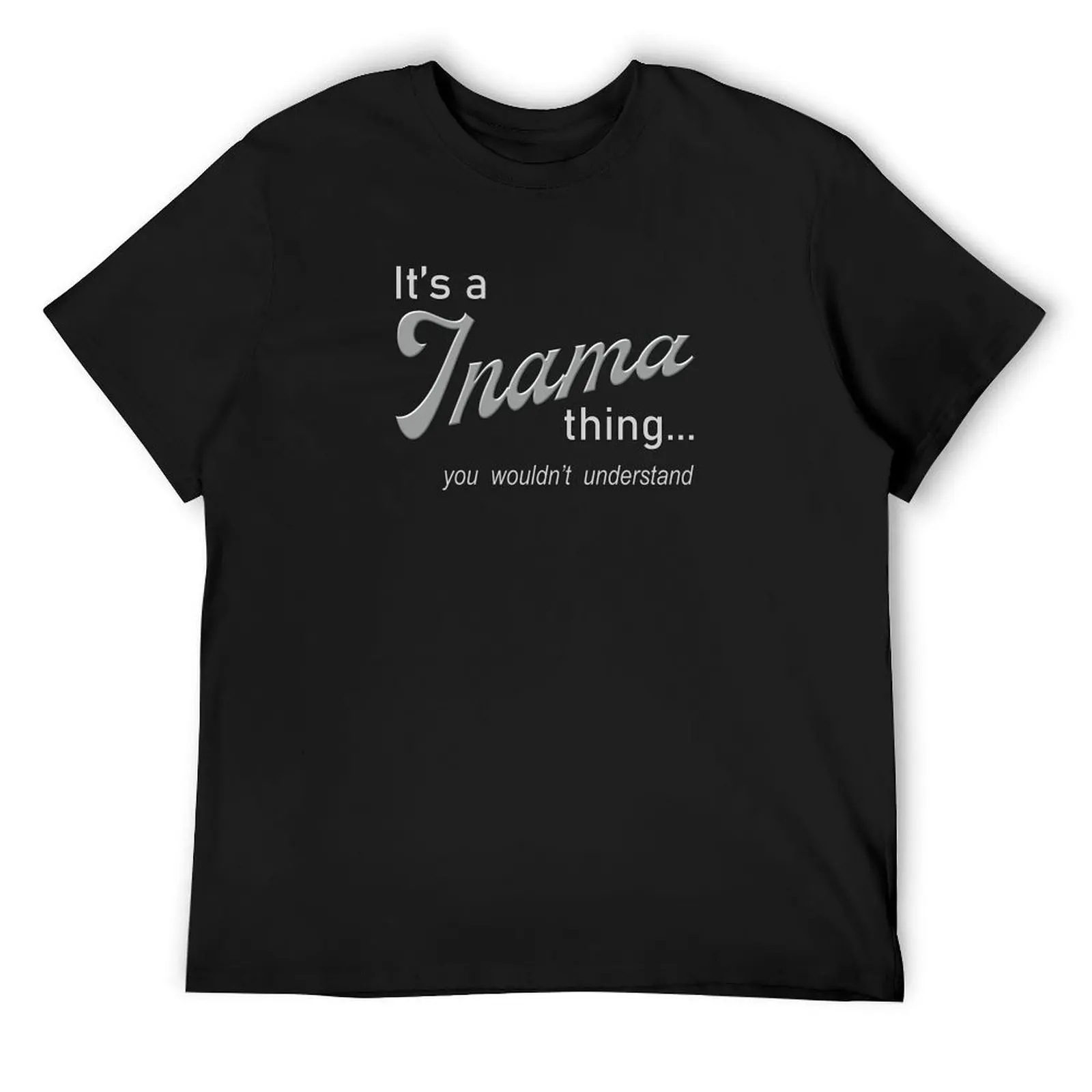 

It's a Inama Thing T-Shirt rapper graphic tees summer tops men clothing