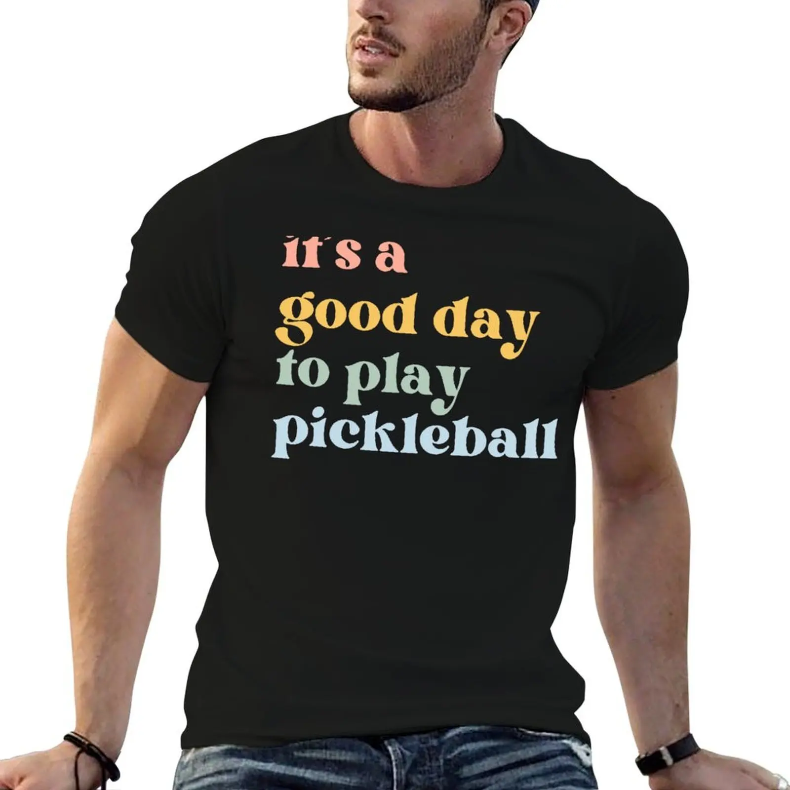 

It's a Good Day to Play Pickleball T-Shirt t shirt personalised man t shirt cotton T-Shirt