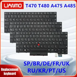 Suitable for Lenovo Thinkpad T470 T480 A475 A485 Notebook keyboard US UK Spain Portugal German French Brazil Korean Russian