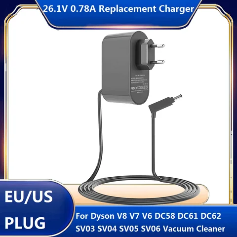 For Dyson V8 V7 V6 SV03 SV04 SV05 SV06 SV10 SV11 DC58 DC59 DC60 DC61 DC62 DC72 DC74 Vacuum Cleaner Charger 26.1V 0.78A Power Adp