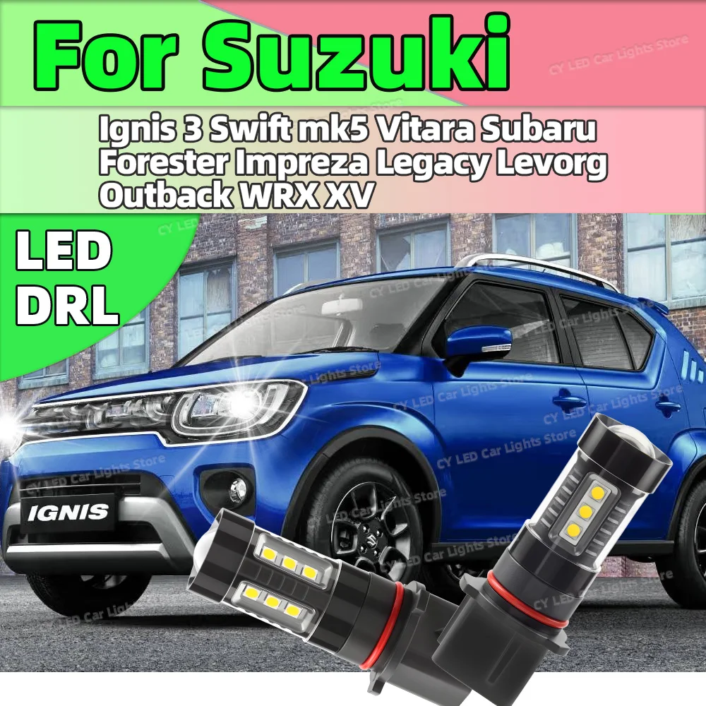 

2Pcs LED Daytime Running Lights Canbus P13W DLR Bulb DayLight 6000K For Suzuki Ignis 3 Swift mk5 Vitara Subaru Forester Impreza