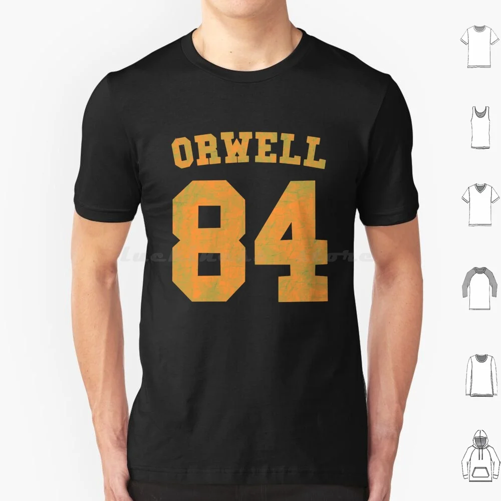 Orwell 84 T Shirt Men Women Kids 6Xl Make Orwell Fiction Again 1984 Book Funny Liberal Memes Pessimist Politic Totalitarian