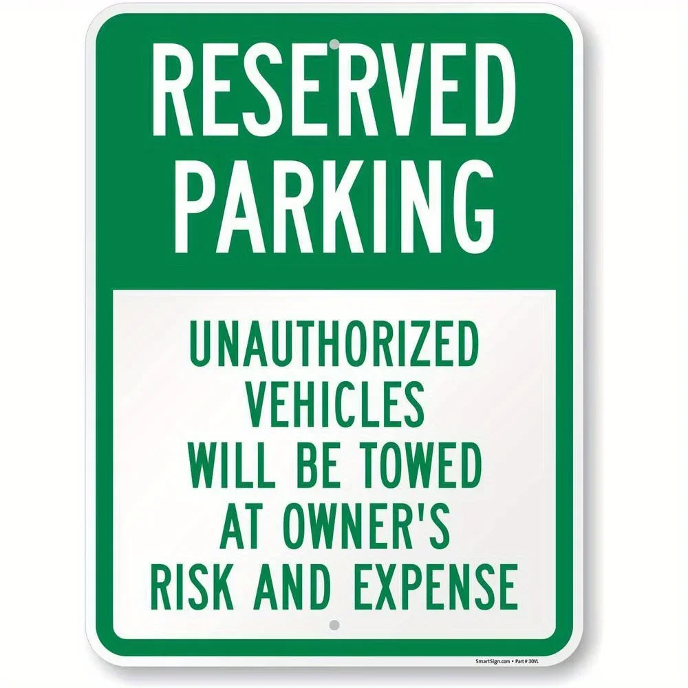 Reserved Parking Sign - Unauthorized Vehicles Will Be Towed at Owner's Risk & Expense - Heavy-Duty 80mil Rustproof Aluminum Meta
