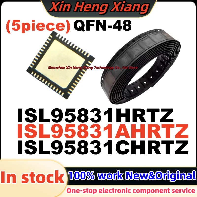 (5Pcs) 95831 ISL95831HRTZ 95831HRTZ ISL95831AHRTZ 95831AHRTZ 95831A ISL95831CHRTZ 95831CHRTZ 95831C QFN-48