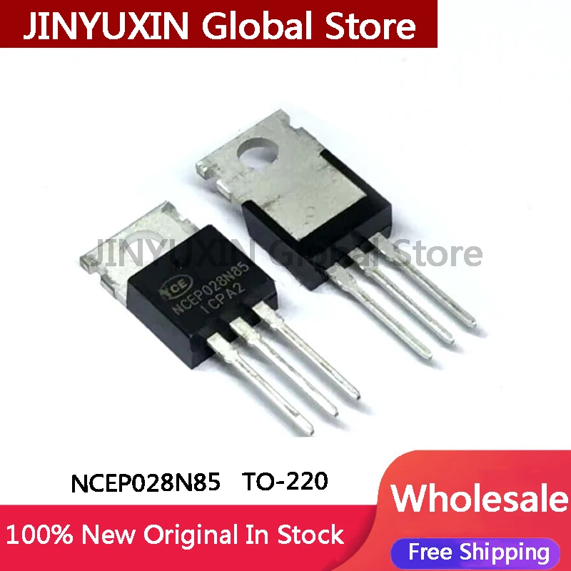 10 pezzi NCEP028N85 028N85 TO-220 MOSFET 85 V 200 A Disponibile all'ingrosso