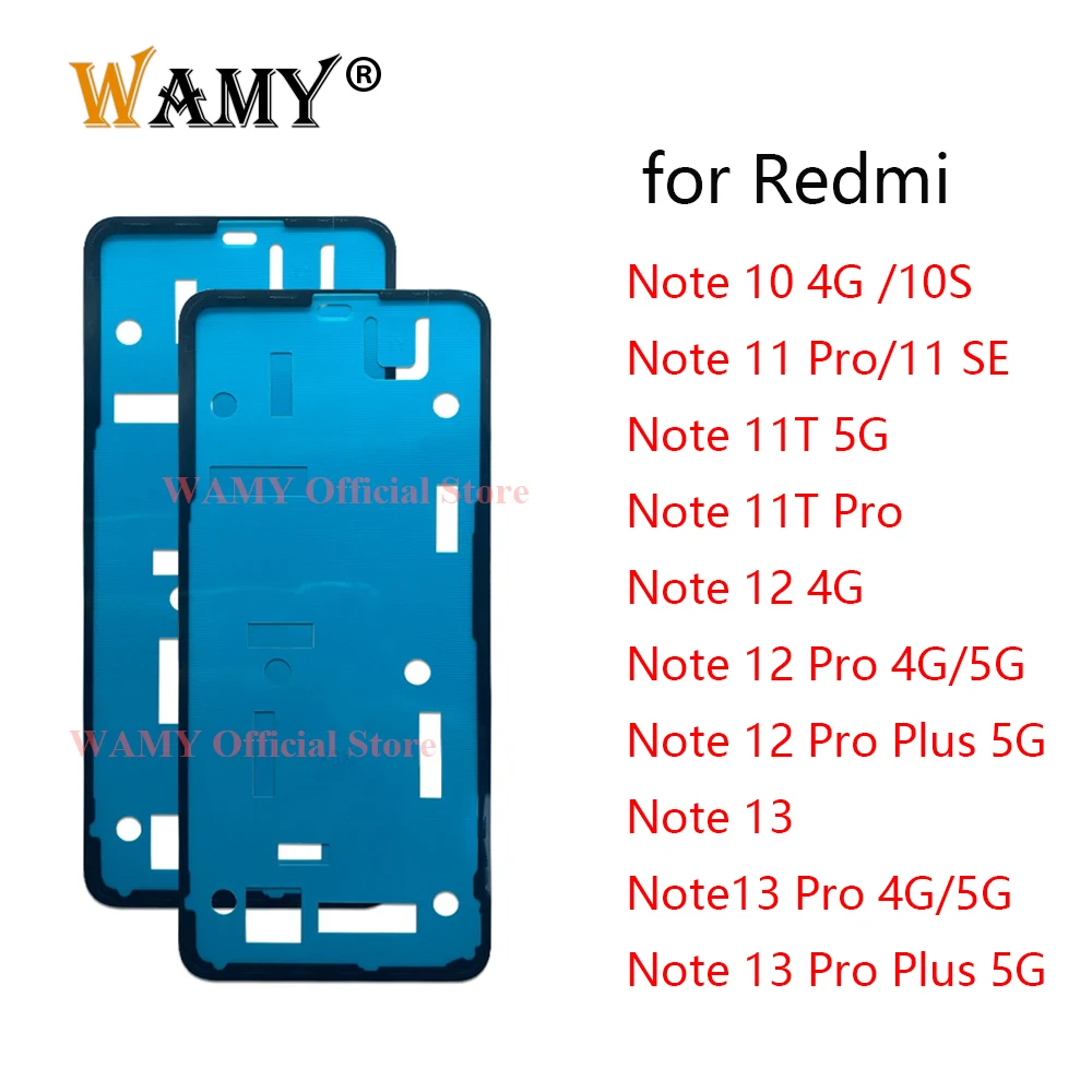 WAMY Back Glass Cover Sticker Glue Waterproof Adhesive for Redmi Note 10 4G 10S 11 Se 11T 5G Pro 12 13 Pro Plus 5G