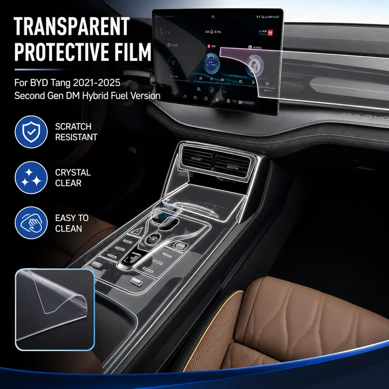 For BYD Tang 2021-2025 Second Generation DM Hybrid Fuel Version Center Console Interior Film Transparent Protective Film