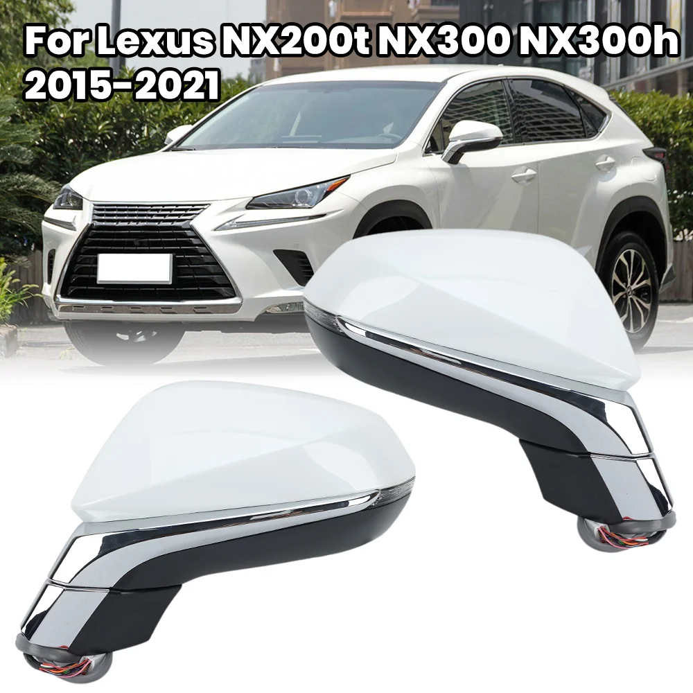 

For Lexus NX200t NX300 NX300h 2015-2021 Rearview Mirror Assembly Wing Mirror Heated Lamp Folding Memory Blind Spot Accessories