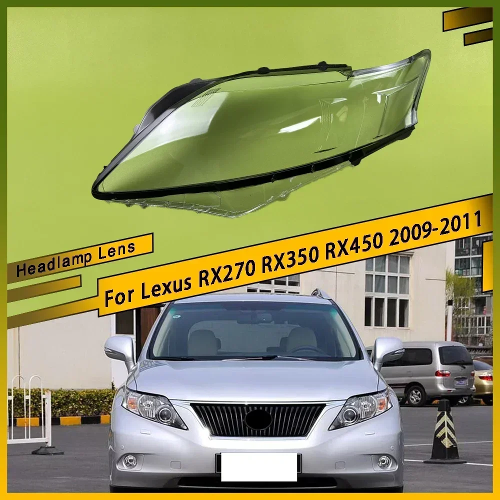 

For Lexus RX270 RX350 RX450 2009 2010 2011 Headlamp Cover Lamp Shade Headlight Shell Lampshade Replace Original Glass Lens