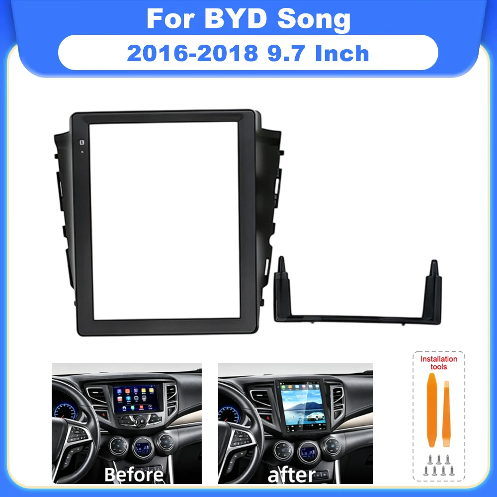 9.7 Inch Vertical Screen Android Car Radio Fascia Frame Dash Panel Trim Installation Kit For BYD Song 2016-2018