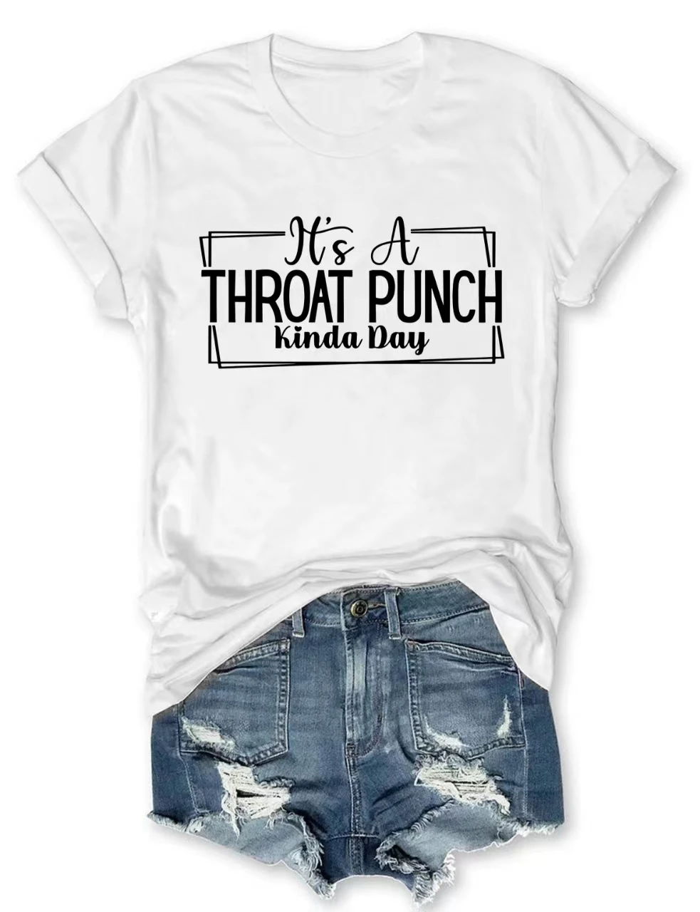 

It Is A Throat Punch Kinda Day Sogan Women T-shirt New Individuality Summer Trip Casual Female Shirt Fashion Spring Comfort Tee