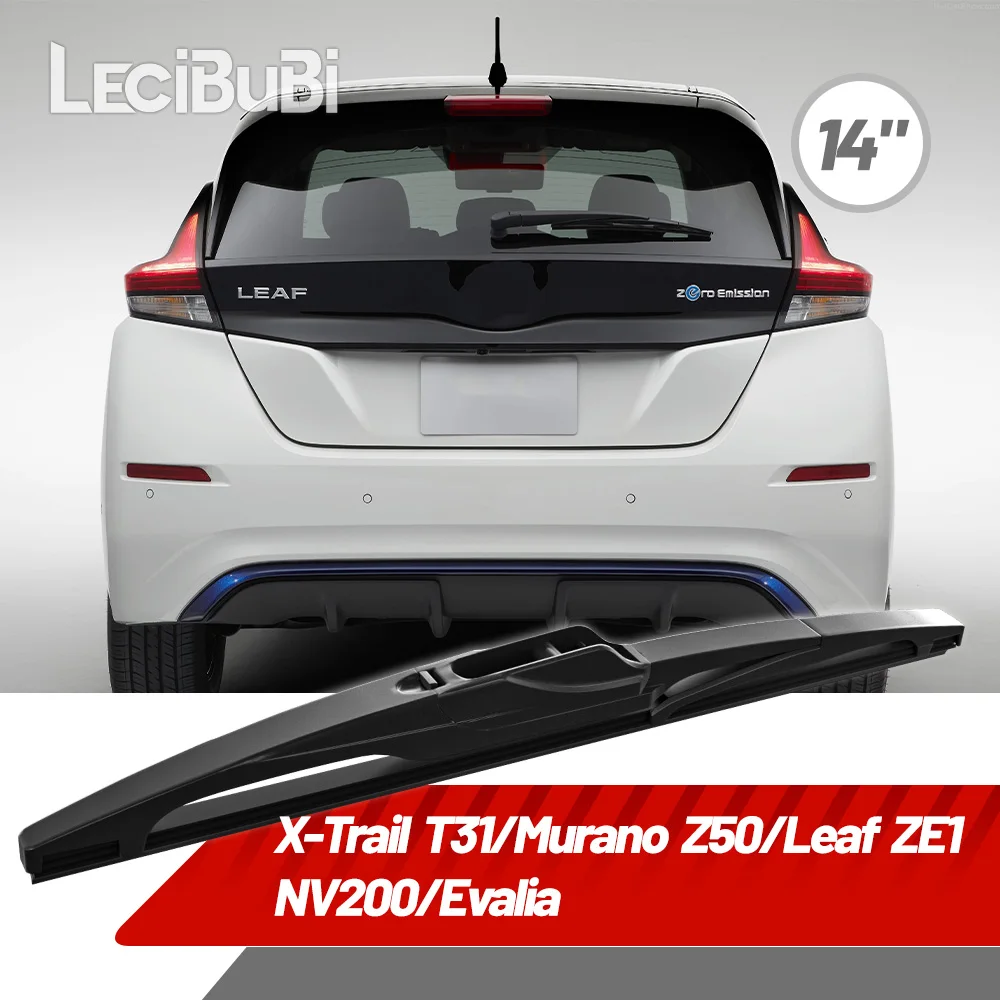 Rear Wiper 14″ For Nissan X-Trail T31 Murano Z50 Leaf ZE1 NV200 Evalia Windshield Windscreen 1pcs Rear Wiper Blade Accessories