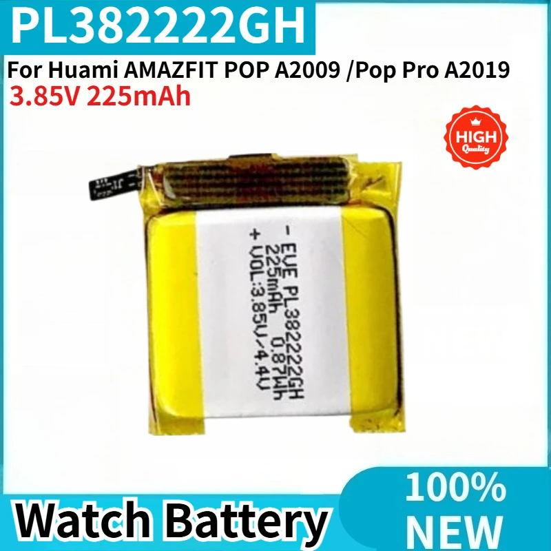 

PL382222GH High Quality Watch Battery 3.85V 225mAh For Huami AMAZFIT POP A2009 /Pop Pro A2019 Brand New Replacement Battery
