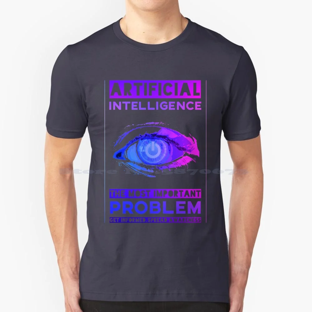 Ai Artificial Intelligence Agi Machine Learning Futuristic Science Technology T Shirt 100% Cotton Tee Agi Ai Danger Ai Problem