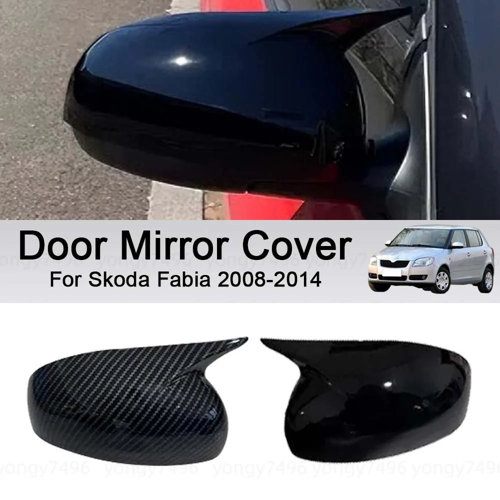 

Cars Accessories Door Mirror Cover For Skoda Fabia 2008-2014 Carbon Fiber Glossy Black Car Stickers Upgrade Modify Modify A Car