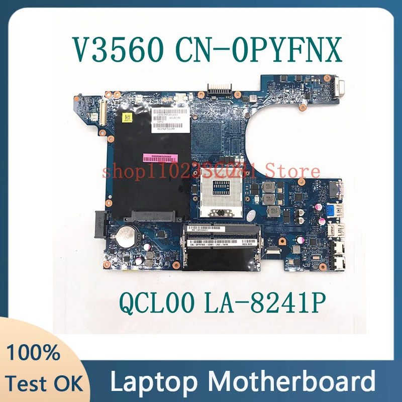 PYFNX 0PYFNX CN-0PYFNX QCL00 LA-8241P Mainboard For DELL 3560 V3560 Laptop Motherboard HM77 HD4000 DDR3 100% Full Working Well