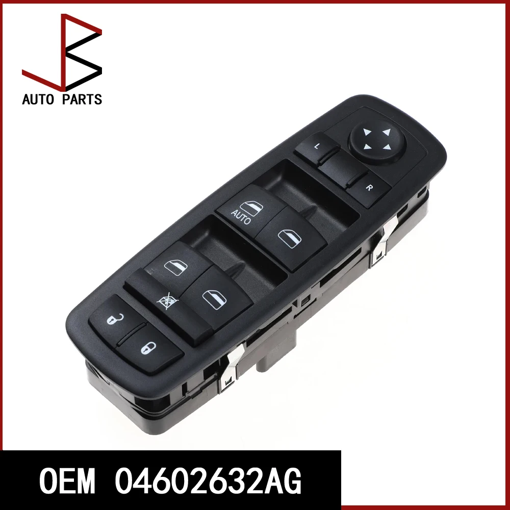 

OEM 04602632AG 4602632AG 4602632AF 4602632AH Main Glass Lifter Switch Power Window Switch For Dodge Journey Nitro Jeep Liberty