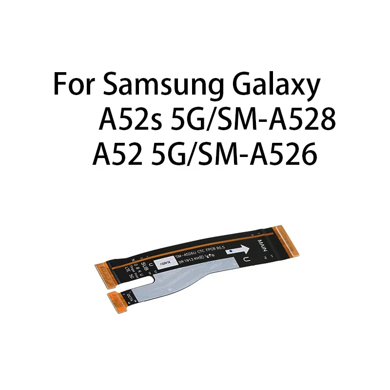 เมนบอร์ดบอร์ดหลักเชื่อมต่อสายเคเบิล Flex สําหรับ Samsung Galaxy a52s 5G SM-A528 / A52 5G SM-A526