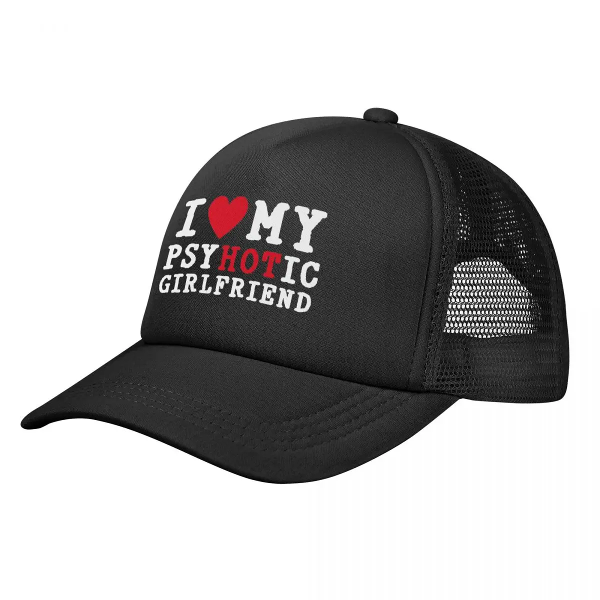 I Love My Psychotic Girlfriend Mesh Baseball Caps Men Hip-Hop Sun Hats Hats Adjustable Snapback Caps Sun Hats Summer Trucker Cap