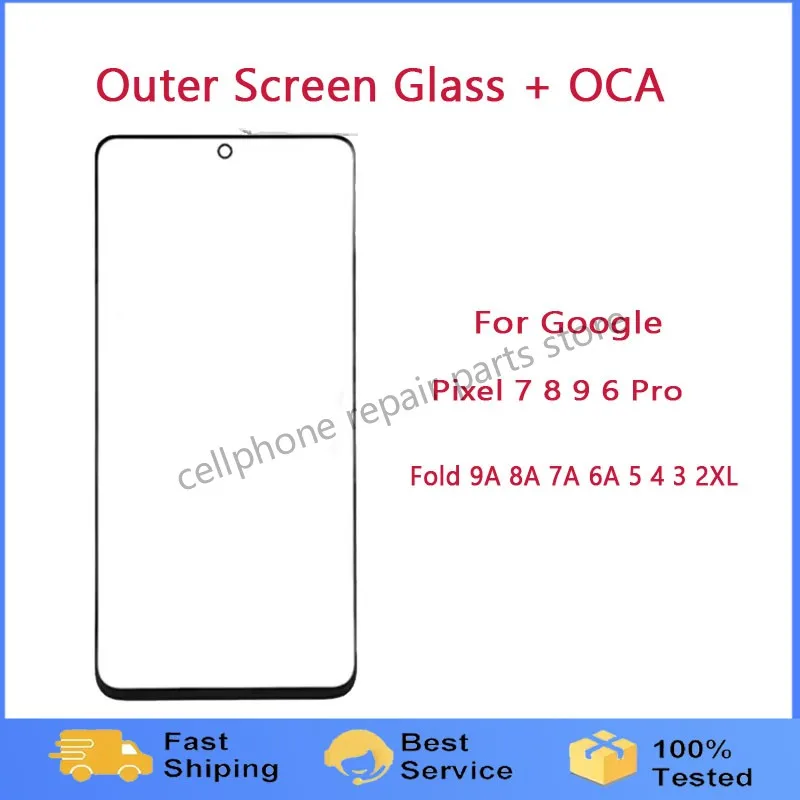 Outer Screen Glass + OCA For Google Pixel 7 8 9 6 Pro Fold 9A 8A 7A 6A 5 4 3 2 XL Front LCD Display Touch Lens