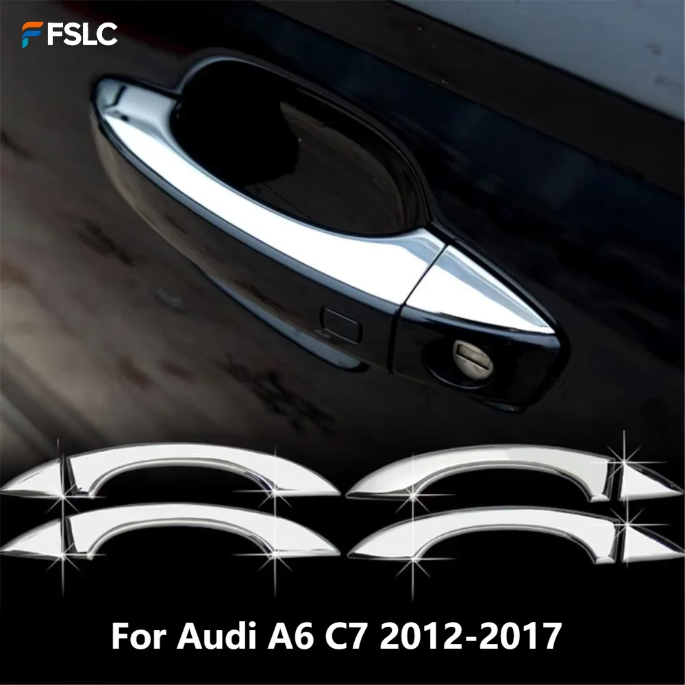 

⭐Genuine⭐ 4pcs Stainless Steel Car Door Handle Sticker ABS Cover Trim for Audi A6 C7 2012–2017 Exterior Styling Accessories
