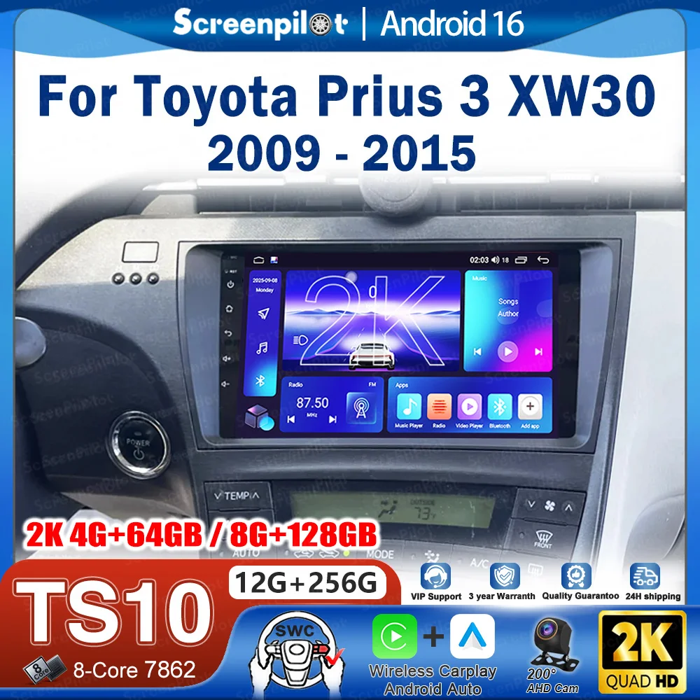 Android 16 For Toyota Prius 3 XW30 2009 - 2015 LHD RHD Car Radio Stereo Head Unit CarPlay Auto Radio Touch Screen Wifi 8 Core 5G