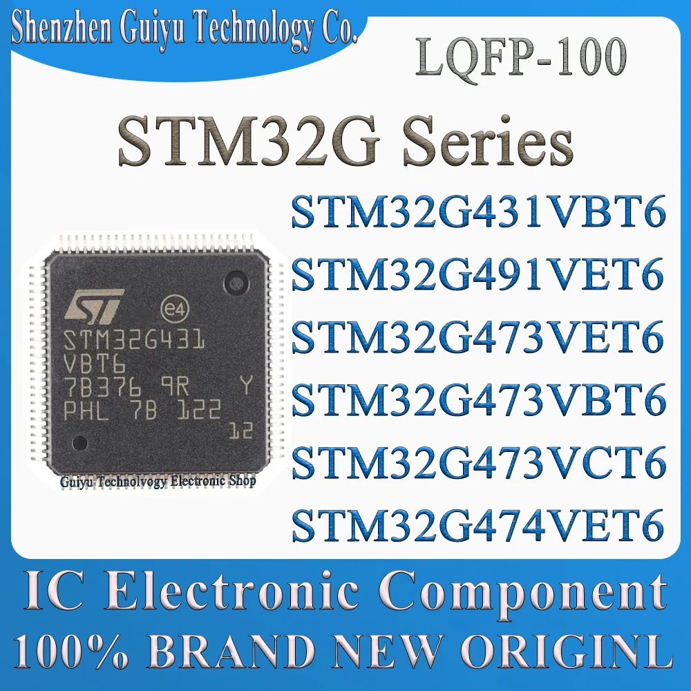 STM32G431VBT6 STM32G491VET6 STM32G473VET6 STM32G473VBT6 STM32G473VCT6 STM32G474VET6 STM32G431 STM32G STM LQFP-100 IC MCU Chip