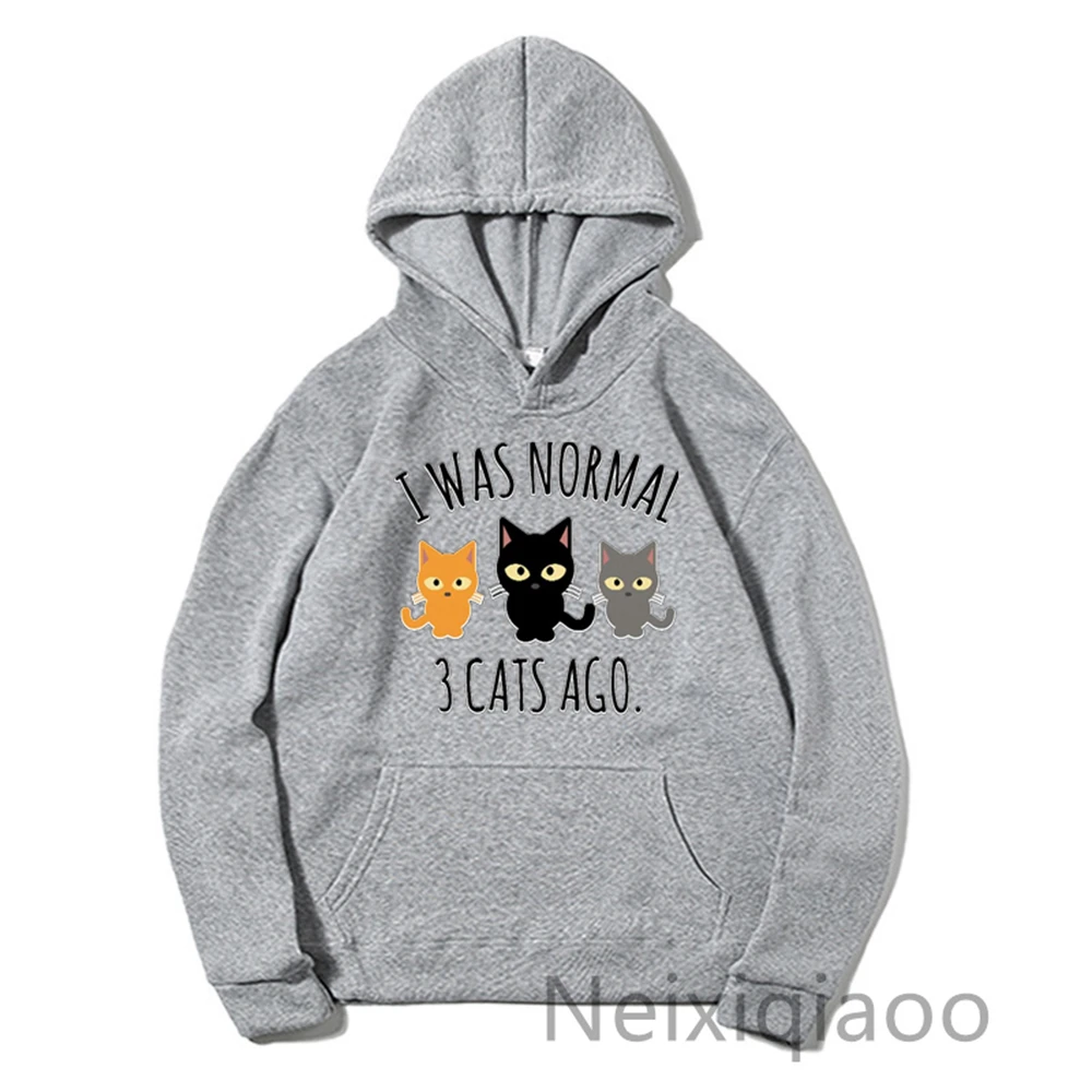 Plus Size I Was Normal 3 Cats Ago Women Men Cute Sweatshirt Fashion Autumn Winter Hip Hop Street Fleece Pullovers Hoodies