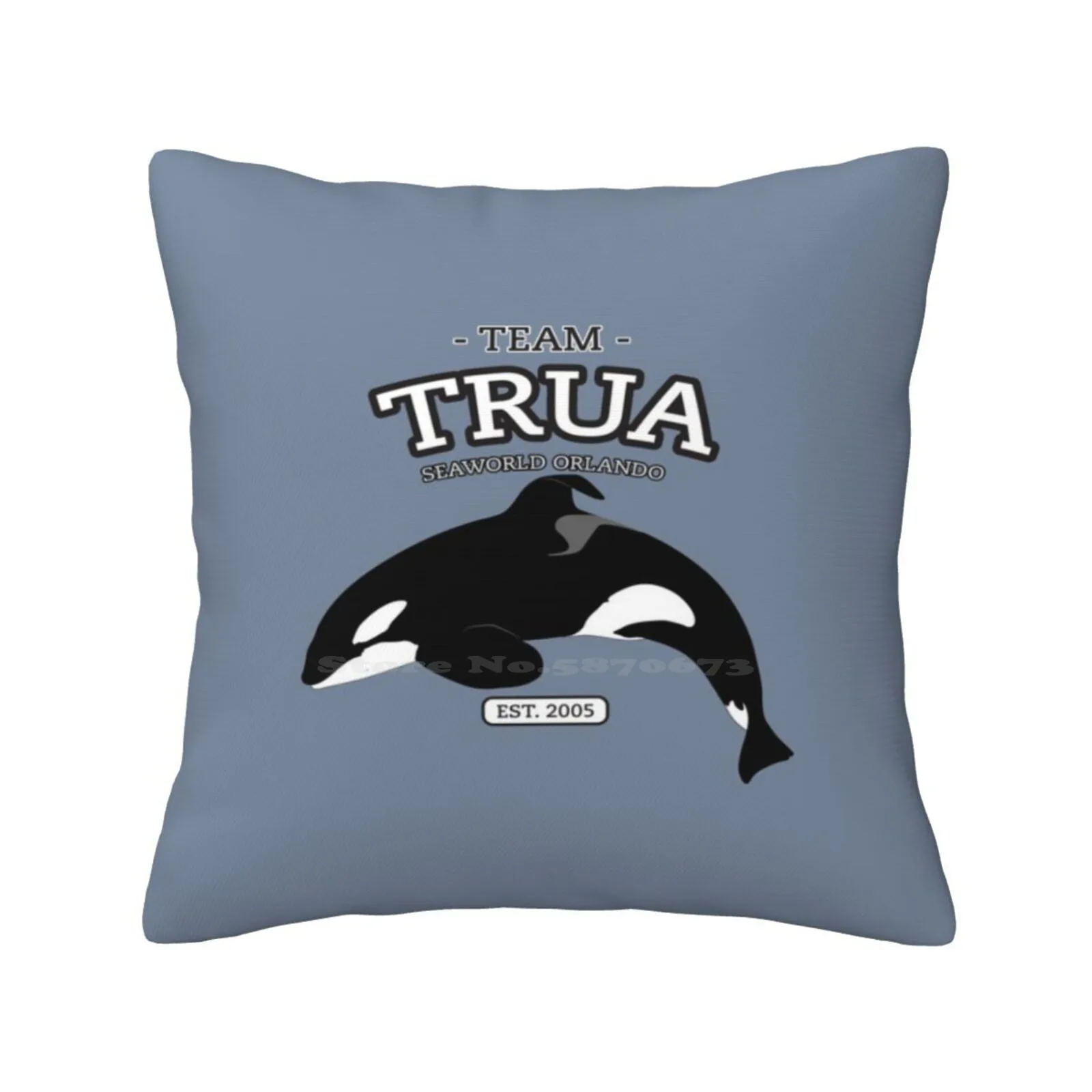 Team Shamu-Trua ( 2020 ) Home Sofa Car Cushion Cover Pillowcase Seaworld Sea World Orlando Swf Swo Shamu Orca Killer Whale