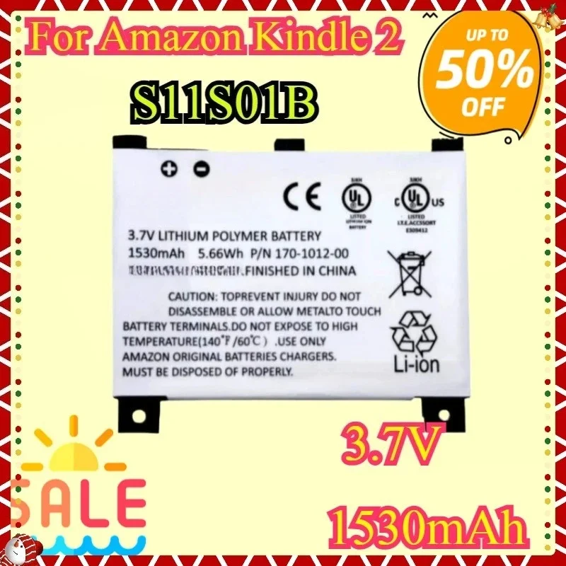 

NEW Replacement Rechargeable Battery S11S01B 170-1012-00 For Amazon Kindle 2 & Kindle DX DXG D00511 D00701 D00801 1530mAh