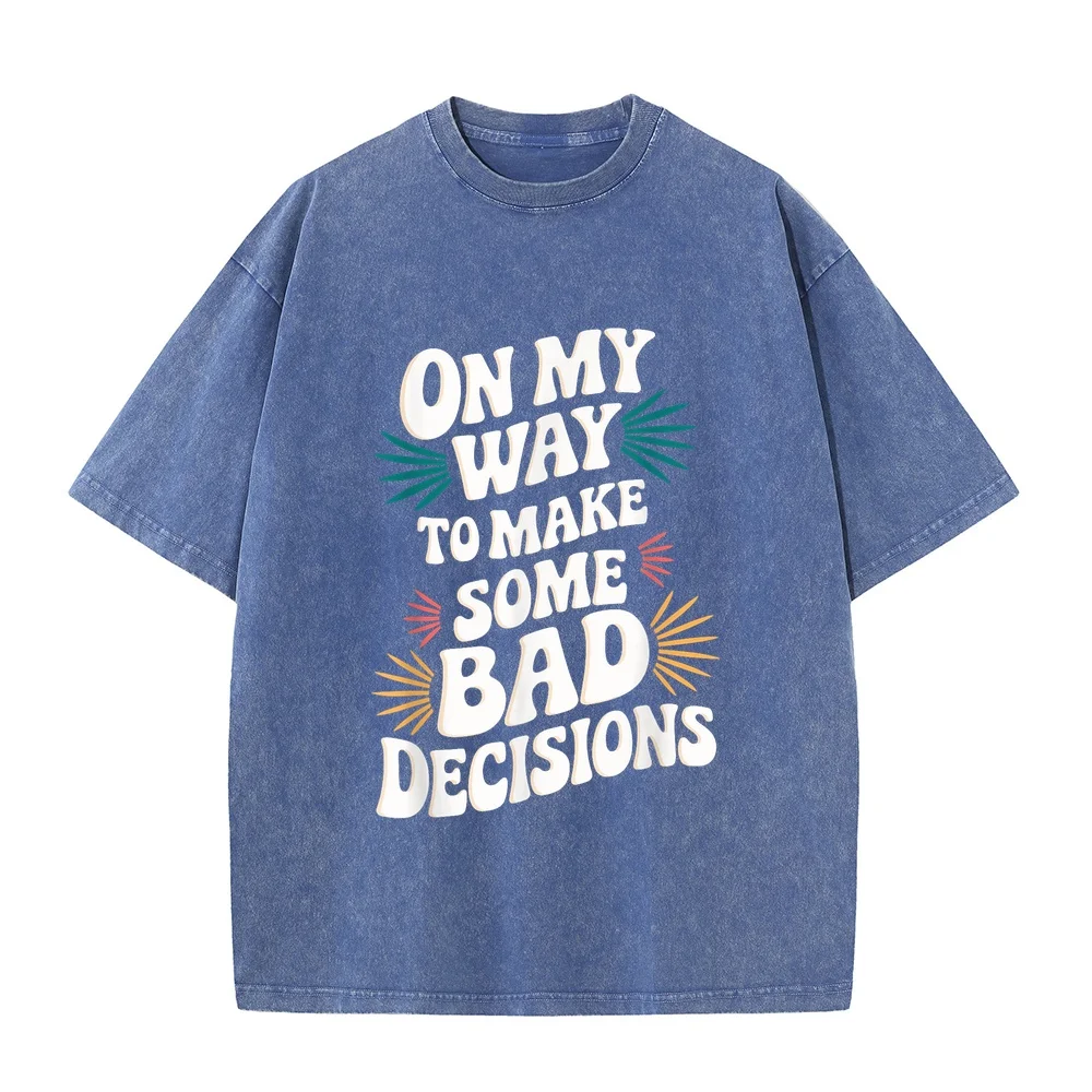 Humor Men On My Way To Make Some Bad Decisions T-Shirt Лонгслив Basic Printed Cotton Tee Graphic T Shirt Popular Funny Quote