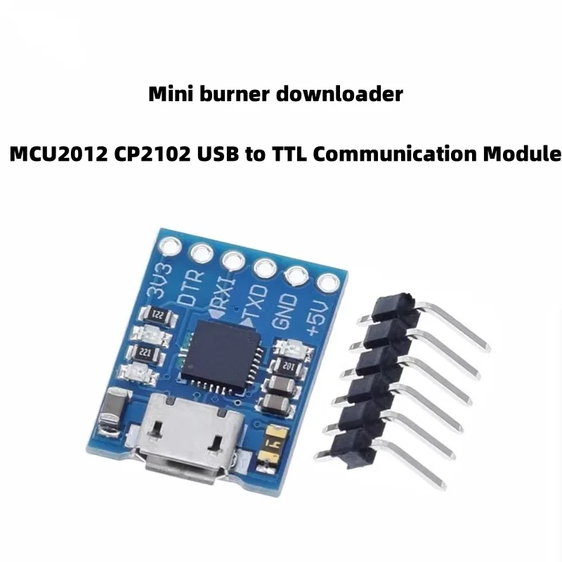 Mcu2012 Cp2102 USB to TTL Communication Module Mini Burner Downloader for Electronic Components