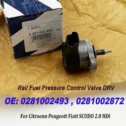 High Quality 0281002493 0281002872 DRV Common Rail Fuel Pump Pressure Regulator For Citroen C5 C8 Peugeot 0281002284 15610-67G00