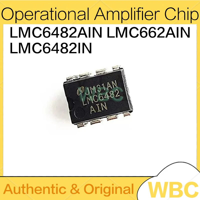 10Pcs/Lot LMC6482IN LMC6482AIN LMC6482 LMC662AIN DIP-8 Operational Amplifier New Original