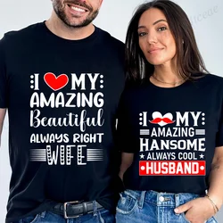 I Love My Amazing Husband/wife Unisex T-shirt for Men Women Gift, Lover Couples Matching Shirts Valentine's Day Short Sleeve Tee