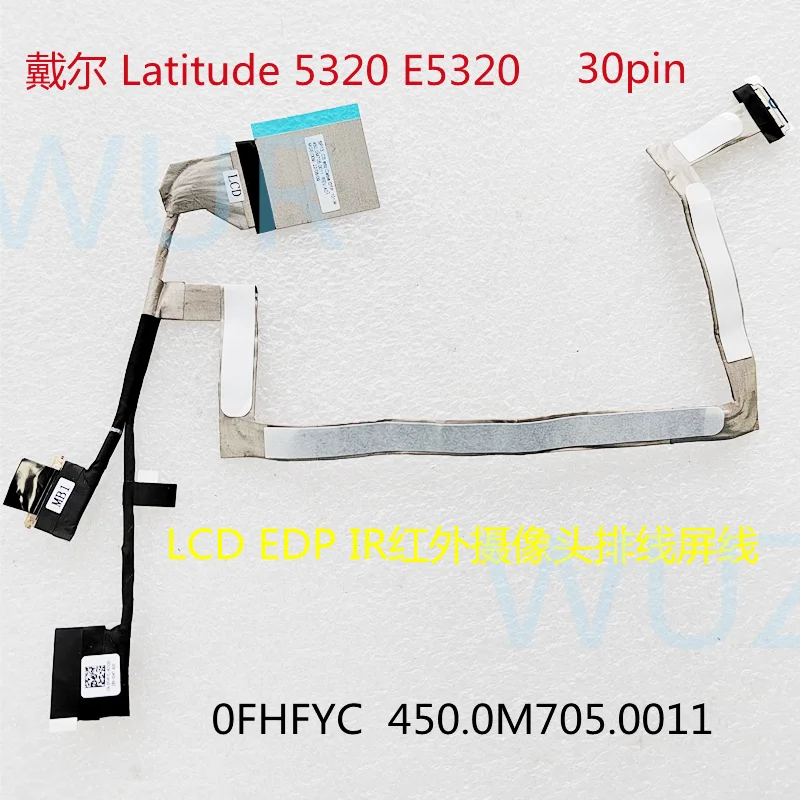 New Original Laptop For 5320 e5320 EDP IR Infrared Camera Screen Cable 450.0M705.0011