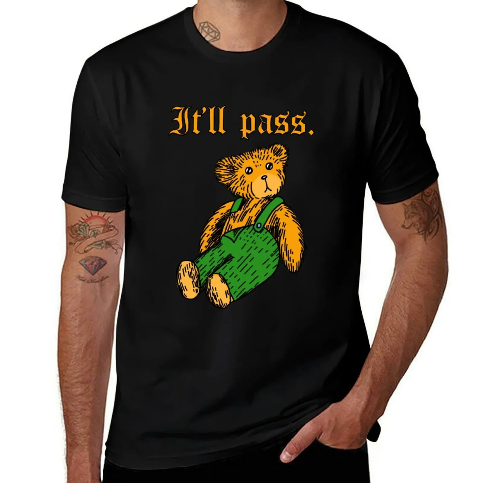 

IT''LL PASS T-Shirt funny t shirts dark humor man t shirt heavy cotton printed t shirts for man T-shirt