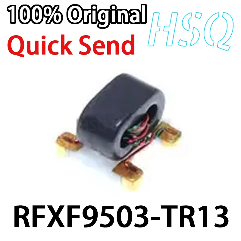 1 Stuks Rfxf9503 RFXF9503-TR13 Smd Rf Transformator Gloednieuwe Originele